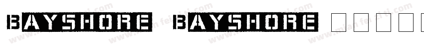 Bayshore Bayshore字体转换